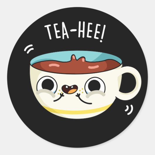Tea Hee Funny Tea Cup un Dark BG Ronde Sticker (Voorkant)
