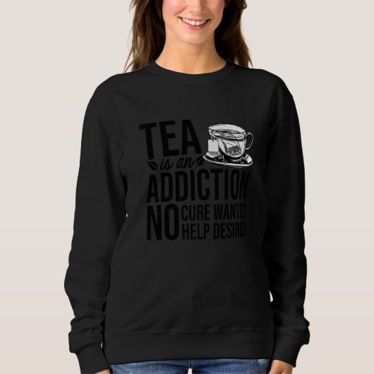 Tea is een advies dat geen echte hulp nodig heeft trui (Voorkant)