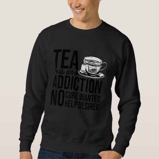 Tea is een advies dat geen echte hulp nodig heeft trui (Voorkant)