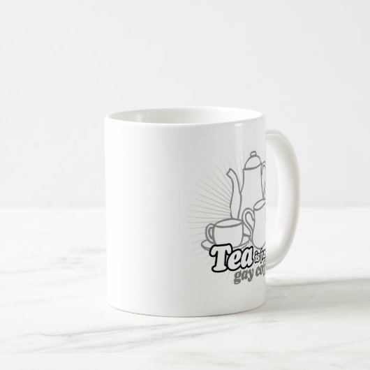 TEA IS NET GAY COFFEE KOFFIEMOK (Voorkant rechts)