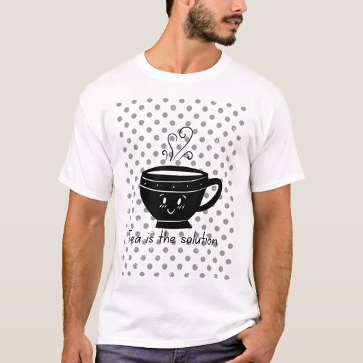 Tea is the solution, tea for all times t-shirt (Voorkant)