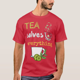 Tea lost alles op 83 t-shirt