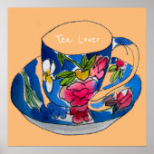 Tea Lover citeert  teacup kunst Poster (Voorkant)