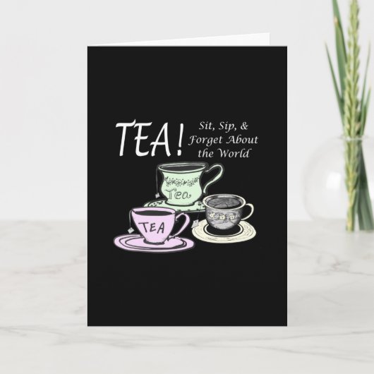 Tea Lover Positivity Quote - Sit Sip Vergeet Kaart (Voorkant)