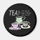 Tea Lover Positivity Quote - Sit Sip Vergeet Magneet (Voorkant)