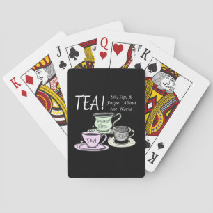 Tea Lover Positivity Quote - Sit Sip Vergeet Pokerkaarten