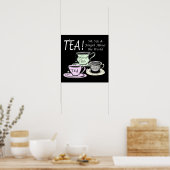 Tea Lover Positivity Quote - Sit Sip Vergeet Poster (Keuken)