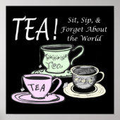 Tea Lover Positivity Quote - Sit Sip Vergeet Poster (Voorkant)