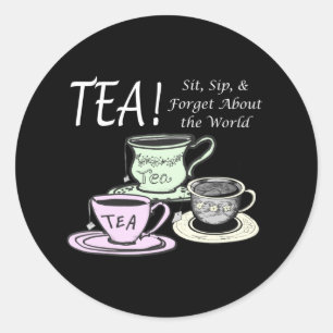 Tea Lover Positivity Quote - Sit Sip Vergeet Ronde Sticker