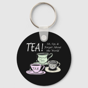 Tea Lover Positivity Quote - Sit Sip Vergeet Sleutelhanger
