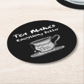 Tea Lover Quote - thee maakt alles beter Ronde Kartonnen Onderzetter (Gebogen)