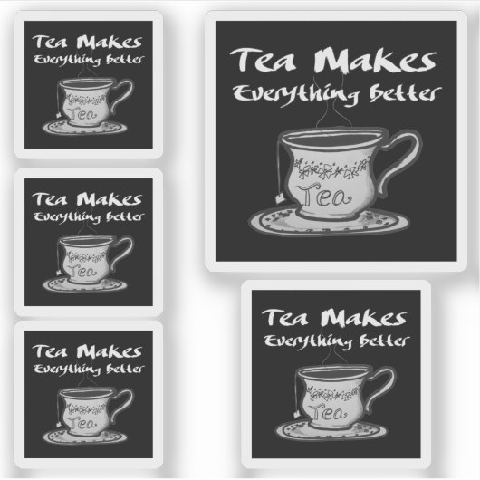Tea Lover Quote - thee maakt alles beter Sticker (Voorkant)