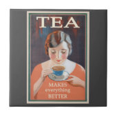 Tea maakt alles beter  tegeltje (Voorkant)