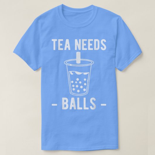 Tea Needs Balls Boba Bubble Tea T-shirt (Design voorkant)