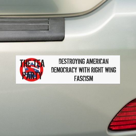 TEA PARTIJFASCISME BUMPERSTICKER (Op auto)