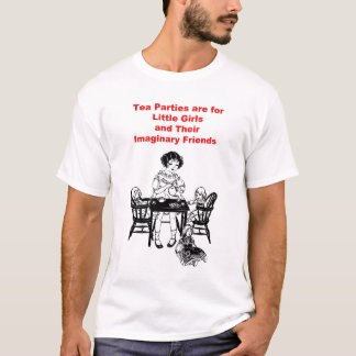 Tea Party are for Little Girls T-shirt