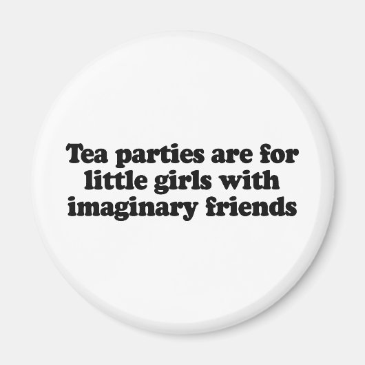 Tea Party is voor kleine meisjes Magneet (Voorkant)
