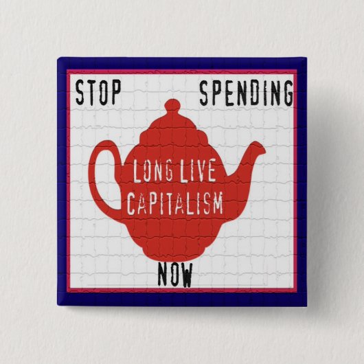 Tea Party Political Button - Long Live Capitalism (Voorkant)