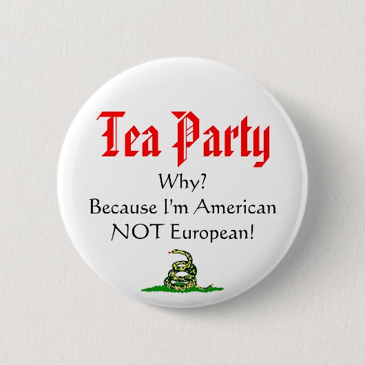Tea Party, WAAROM? Ronde Button 5,7 Cm (Voorkant)