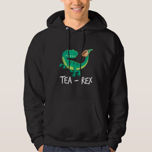 Tea Rex Dinosaur Funny T-Rex Cute Dino Hoodie (Voorkant)