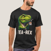 Tea Rex Funny T-Rex Dinosaur Tea Lover Gift Design T-shirt (Voorkant)