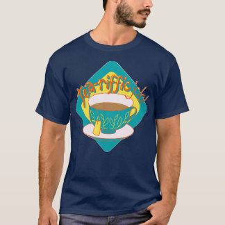 Tea Riffic Job Funny Tea Quote T-shirt
