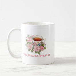 Tea-Riffic Mum Floral Mug Koffiemok