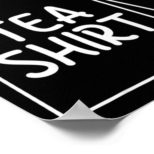 Tea Shirt Tea Bag Funny Humor Design  Poster (Hoek)