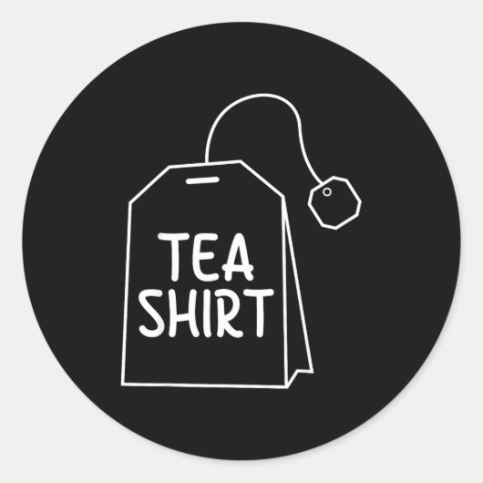 Tea Shirt Tea Bag Funny Humor Design  Ronde Sticker (Voorkant)