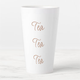 Tea Tea Tea | Eenvoudige stijlvolle schrijftypogra Latte Mok