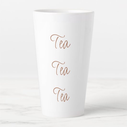 Tea Tea Tea | Eenvoudige stijlvolle schrijftypogra Latte Mok (Voorkant)