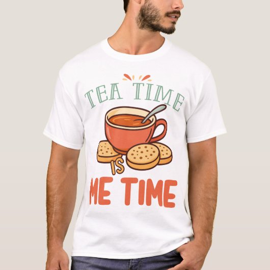 Tea Time is Me Time Relaxing Tea Lover T-shirt (Voorkant)