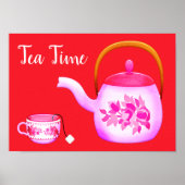 Tea time slogan tea lover Roze  theepot kunst Poster (Voorkant)
