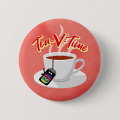 Tea-V-Time Medium Badge Ronde Button 5,7 Cm (Voorkant)