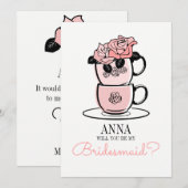 Tea zal jij mijn Bridesmaid-kaart zijn Kaart (Voorkant / Achterkant)