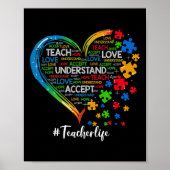 Teach Accepteren Begrijpen Liefde leraar hartautis Poster (Voorkant)