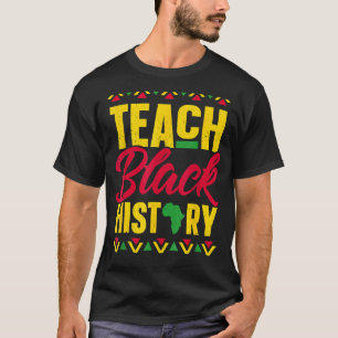 Teach Black History Afro African Pride Teacher Man T-shirt