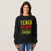 Teach Black History Funny Teach Lovers Teacher's D Trui (Voorkant volledig)