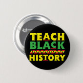 Teach Black History School Funny Black Teacher Ronde Button 5,7 Cm (Voorkant /achterkant)