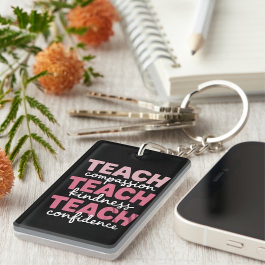 Teach Cute Teacher Life Education Inspirational  Sleutelhanger (Voorkant Rechts)