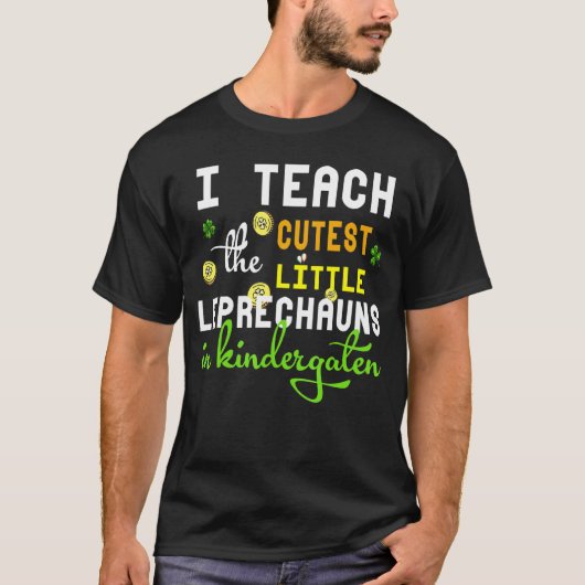 Teach Cutest Leprechaun Kindergarten St Patricks D T-shirt (Voorkant)