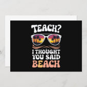 Teach ik dacht dat je strand zei Leraar Groovy Kaart (Voorkant / Achterkant)