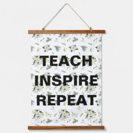 Teach Inspire Repeat Classroom Wall Hangend Wandkleed