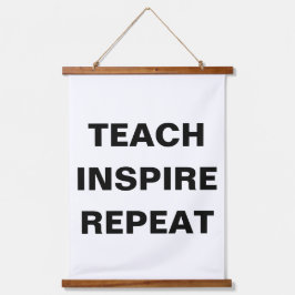 Teach Inspire Repeat Modern Design Hangend Wandkleed
