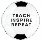 Teach Inspire Repeat Motivational Design Voetbal (Voorkant)