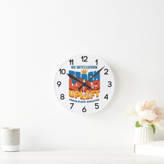 Teach. Lead. Uplift. Custom Wall Clock Ronde Klok (Huis)