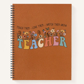 Teach Love Grow – Personalized Teacher Notebook Notitieboek