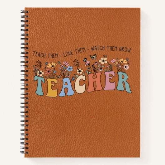 Teach Love Grow – Personalized Teacher Notebook Notitieboek (Voorkant)