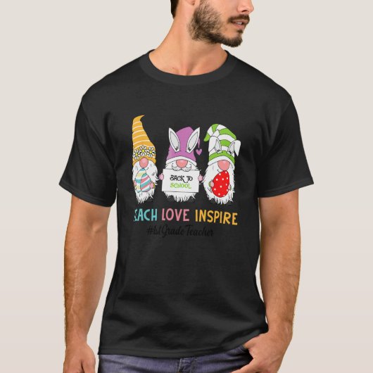 Teach Love Inspire 1e graad leraar paasdag 1 T-shirt (Voorkant)