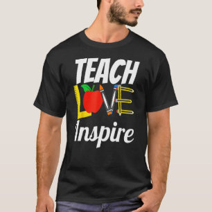 Teach Love Inspire Back to School Prek Kinder Tea T-shirt